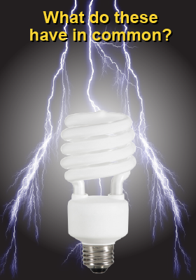 What do a light bulb and lightning have in common?