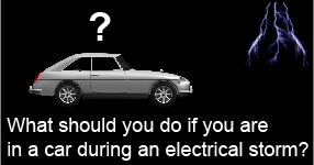What should you do if you are in a car during an electrical storm?
